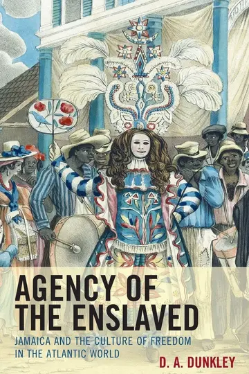 Cover of Agency of the Enslaved