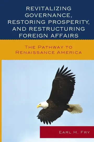 Cover of Revitalizing Governance, Restoring Prosperity, and Restructuring Foreign Affairs