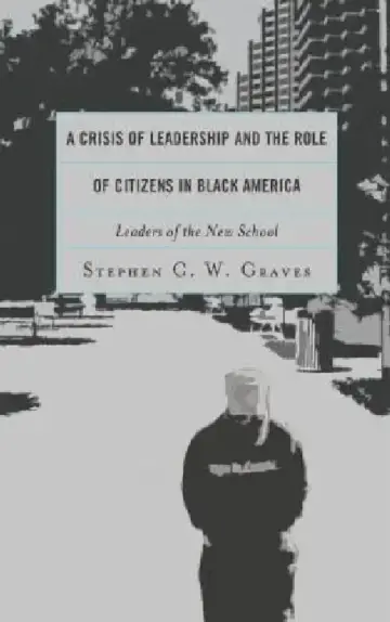Cover of Crisis of Leadership and the Role of Citizens in Black America