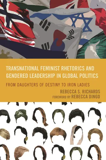 Cover of Transnational Feminist Rhetorics and Gendered Leadership in Global Politics