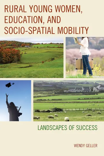 Cover of Rural Young Women, Education, and Socio-Spatial Mobility