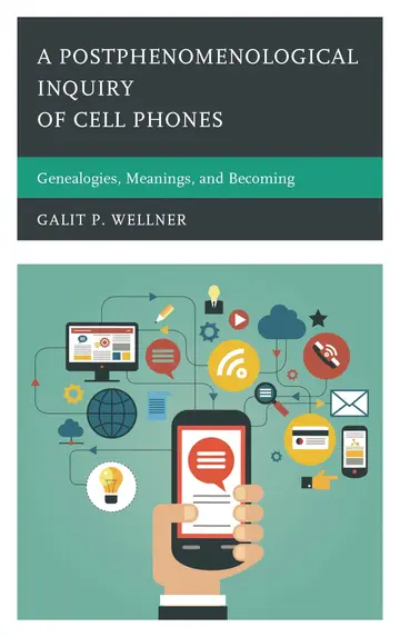 Cover of Postphenomenological Inquiry of Cell Phones