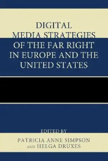 Cover of Digital Media Strategies of the Far Right in Europe and the United States