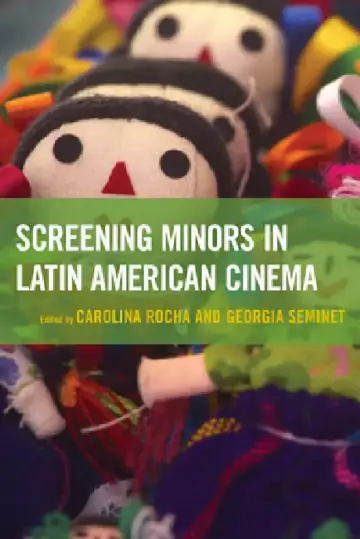 Cover of Screening Minors in Latin American Cinema