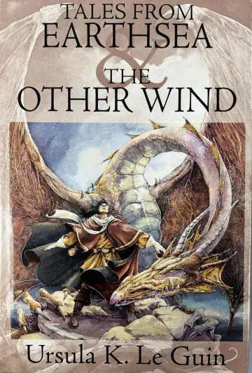 Cover of Tales from Earthsea & the Other Wind [Earthsea Cycle]