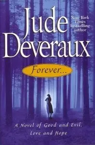 Cover of Forever..., a Novel of Good and Evil, Love and Hope (Large Print) by Jude Dev