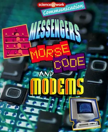 Cover of Messengers, Morse Code, and Modems