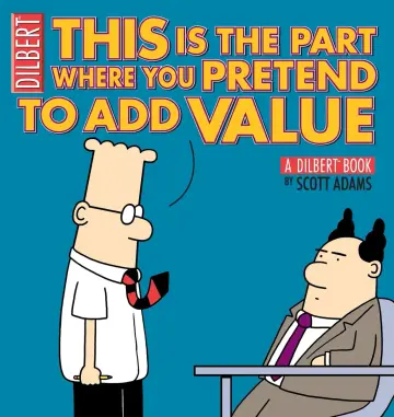 Cover of This is the Part Where You Pretend to Add Value