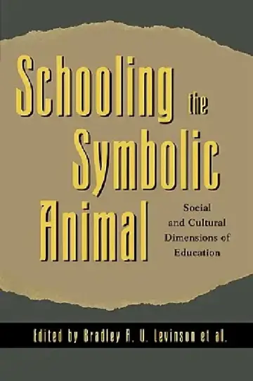 Cover of Schooling the Symbolic Animal