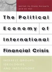 Cover of The Political Economy of International Financial Crisis