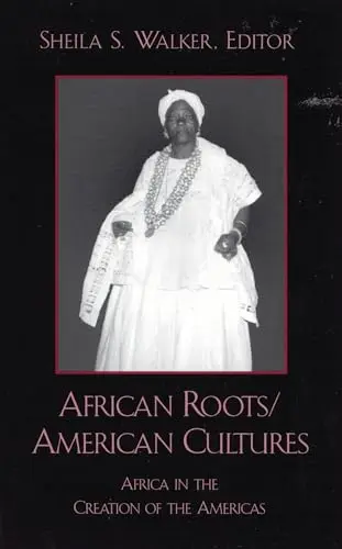 Cover of African Roots/American Cultures