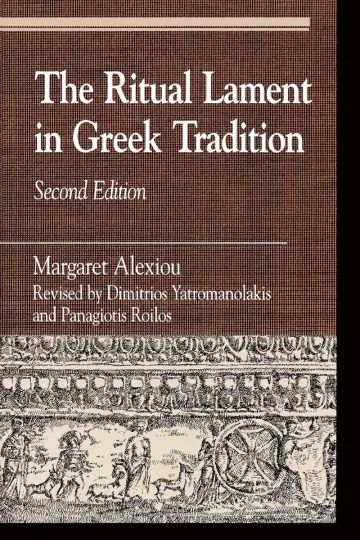 Cover of The Ritual Lament in Greek Tradition