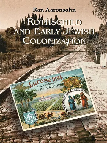 Cover of Rothschild and Early Jewish Colonization in Palestine
