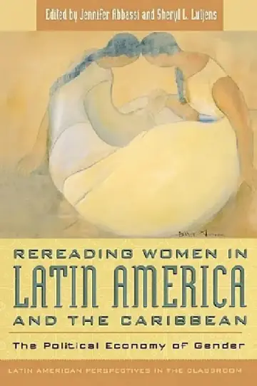 Cover of Rereading Women in Latin America and the Caribbean