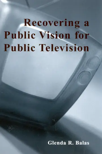 Cover of Recovering a Public Vision for Public Television