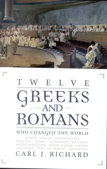 Cover of Twelve Greeks and Romans Who Changed the World