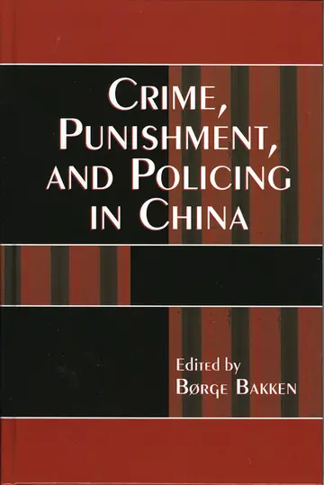 Cover of Crime, Punishment, and Policing in China