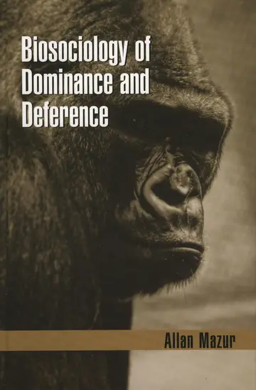 Cover of Biosociology of Dominance and Deference