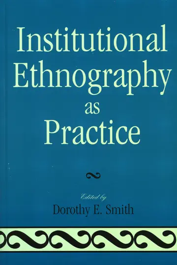 Cover of Institutional Ethnography as Practice
