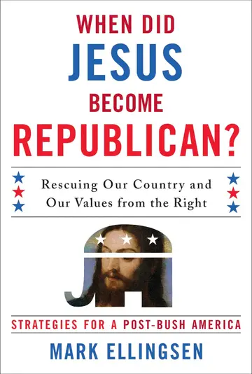 Cover of When Did Jesus Become Republican?