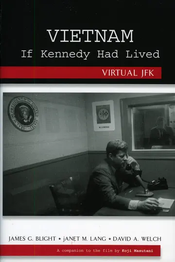 Cover of Vietnam If Kennedy Had Lived
