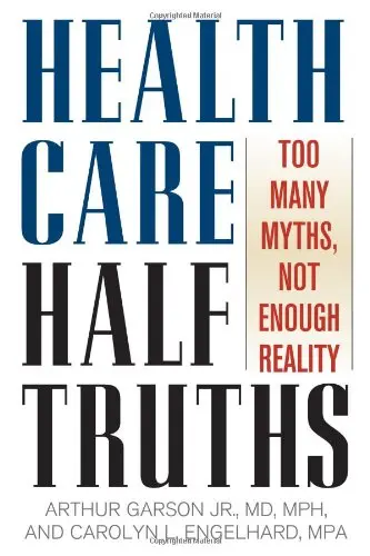 Cover of Health Care Half Truths