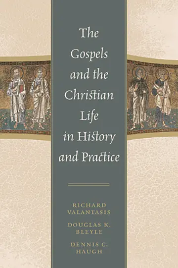 Cover of The Gospels and Christian Life in History and Practice