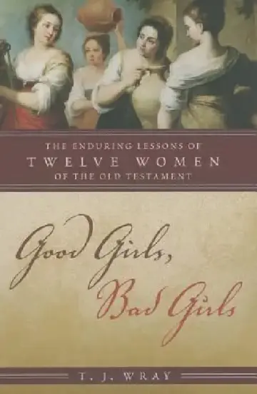 Cover of Good Girls, Bad Girls