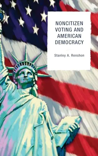 Cover of Noncitizen Voting and American Democracy