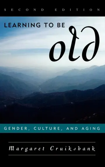 Cover of Learning to Be Old