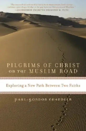 Cover of Pilgrims of Christ on the Muslim Road