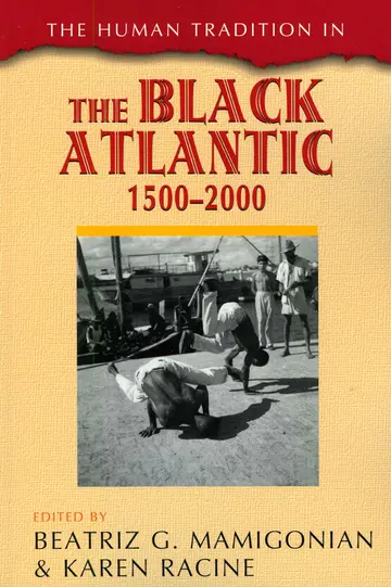 Cover of The Human Tradition in the Black Atlantic, 1500-2000