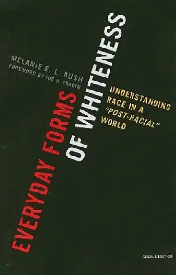 Cover of Everyday Forms of Whiteness