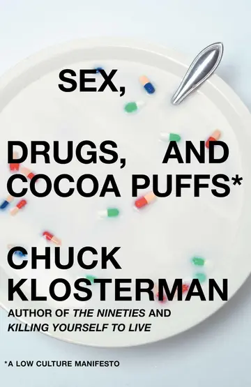Cover of Sex, Drugs, and Cocoa Puffs