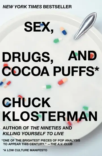 Cover of Sex, Drugs, and Cocoa Puffs