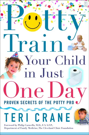 Cover of Potty Train Your Child in Just One Day