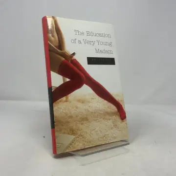 Cover of The Education of a Very Young Madam