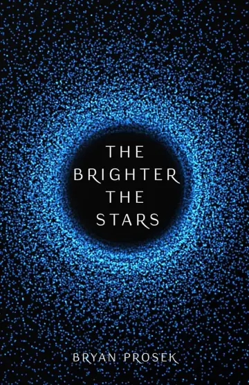 Cover of The Brighter the Stars