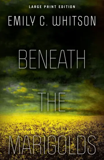 Cover of Beneath the Marigolds
