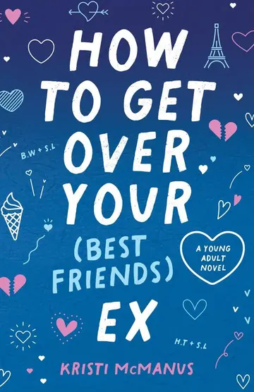 Cover of How to Get Over Your (Best Friend's) Ex