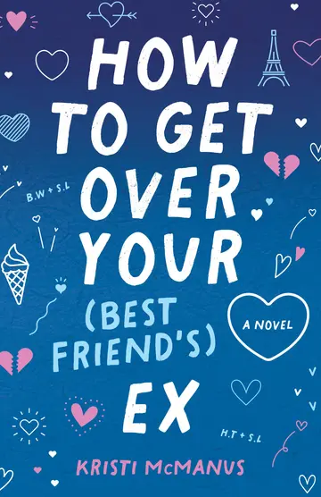 Cover of How to Get over Your (Best Friend's) Ex