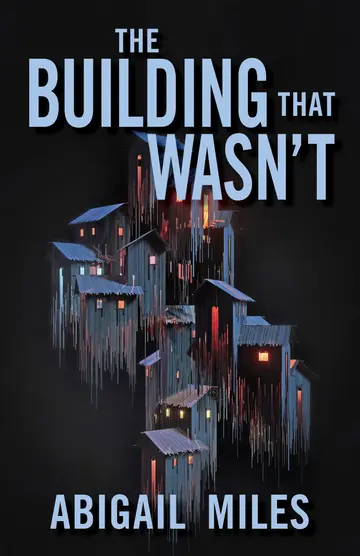Cover of The Building That Wasn't