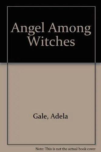 Cover of Angel Among Witches