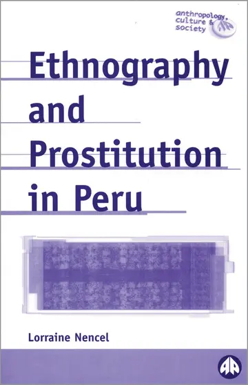 Cover of Ethnography and Prostitution in Peru