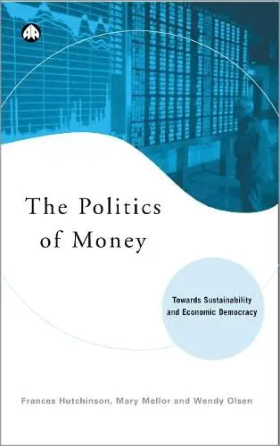 Cover of The Politics of Money