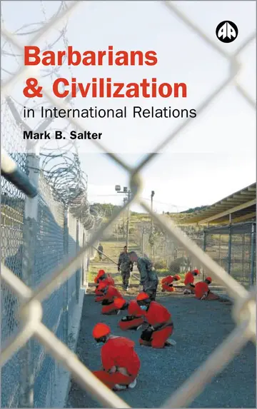 Cover of Barbarians and Civilisation in International Relations