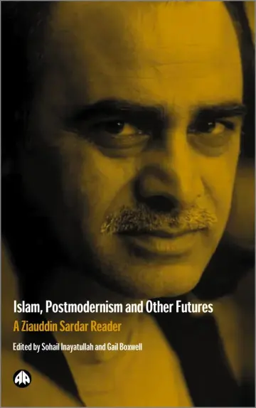 Cover of Islam, Postmodernism and Other Futures