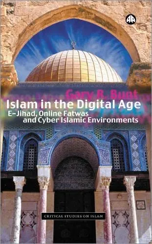 Cover of Islam in the Digital Age