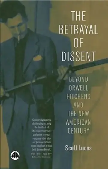 Cover of The Betrayal of Dissent