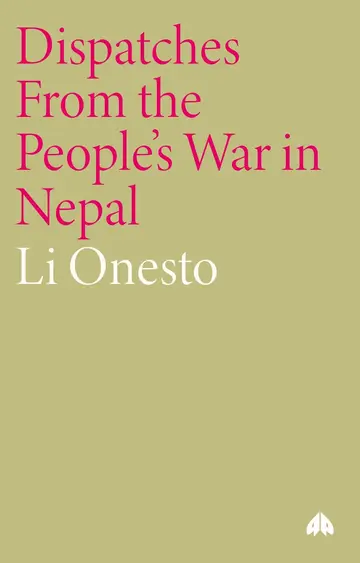 Cover of Dispatches from the People's War in Nepal
